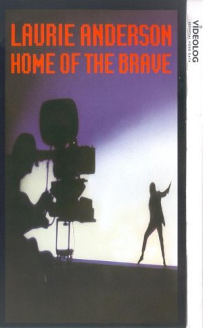 Home Of The Brave: A Film By Laurie Anderson