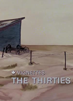 Canada Vignettes: The Thirties