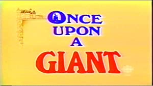 Once Upon A Giant