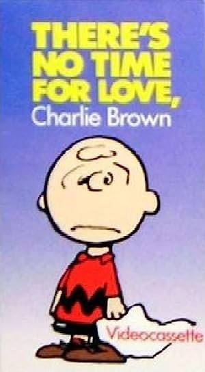 There's No Time For Love, Charlie Brown (tv Short 1973)
