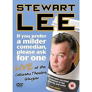 Stewart Lee: If You Prefer A Milder Comedian, Please Ask For One