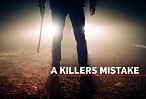 A Killer's Mistake: Season 3