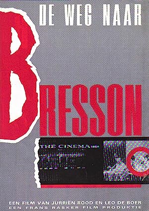 The Road To Bresson