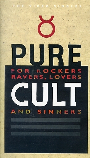 Pure Cult: Music For Rockers, Ravers, Lovers And Sinners
