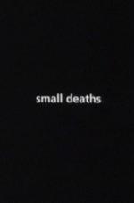 Small Deaths